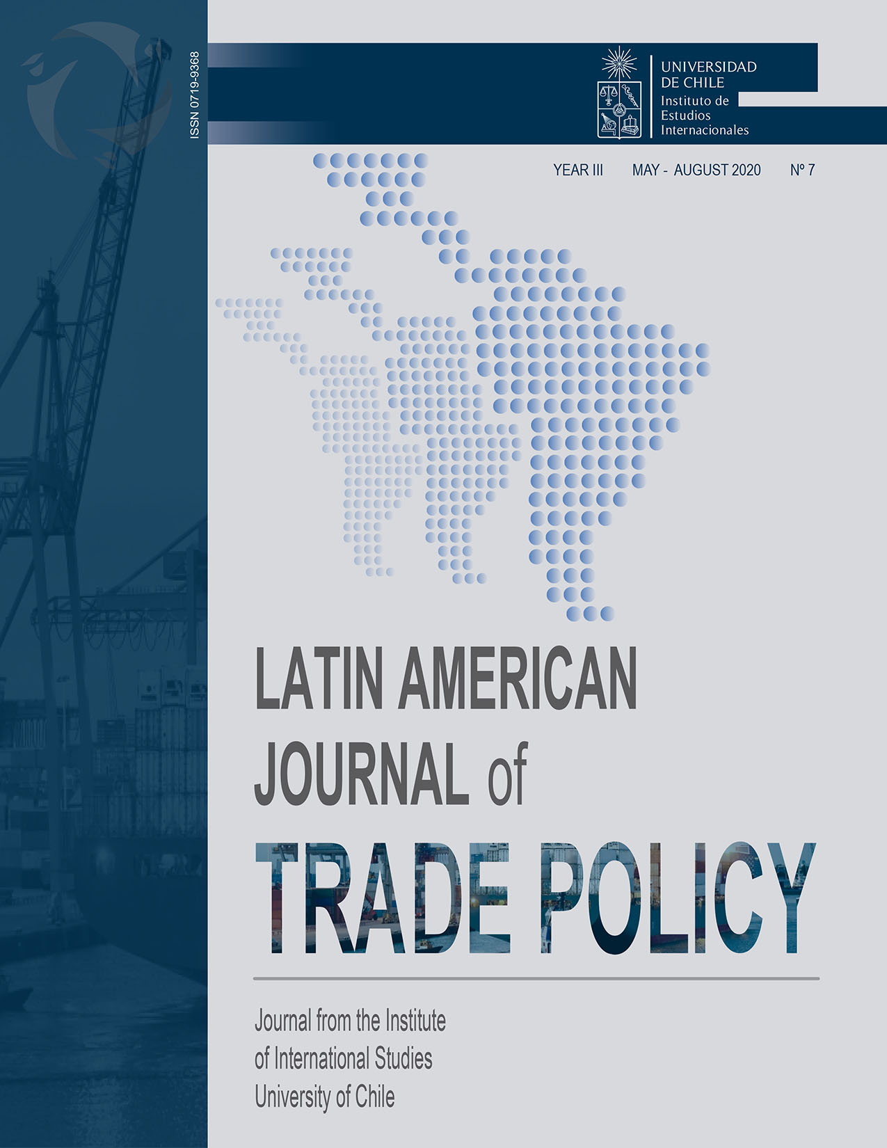 							View Vol. 3 No. 7 (2020): Latin American Journal of Trade Policy
						