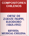 							Ver Vol. 2 (2013): Ortiz de Zárate Filippi, Eleodoro (1865-1952)
						