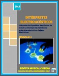 											Ver Núm. 6 (2016): Intérpretes electroacústicos
										
